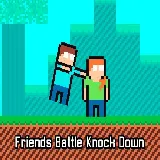 Friends Battle Knock Down