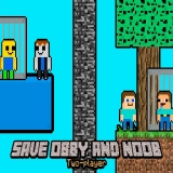 Save Obby and Noob Two players